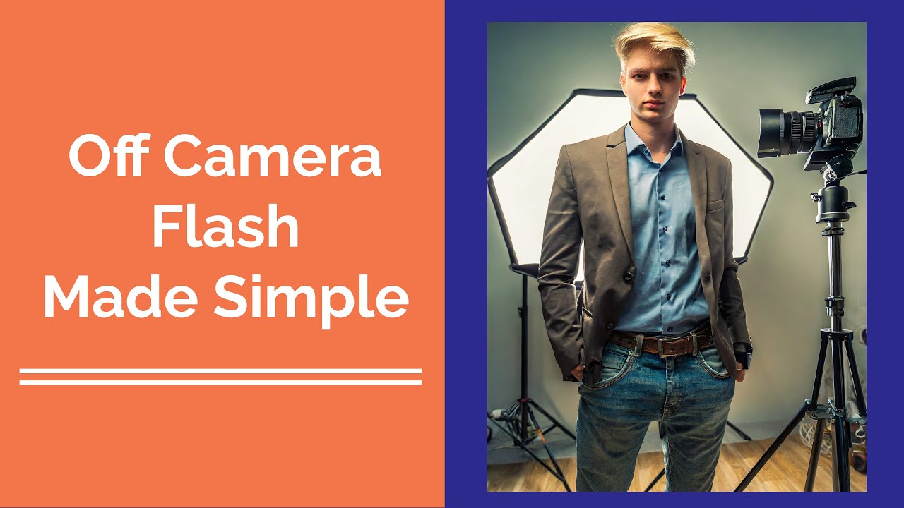 Mastering Off Camera Flash: Take Your Photography to the Next Level
