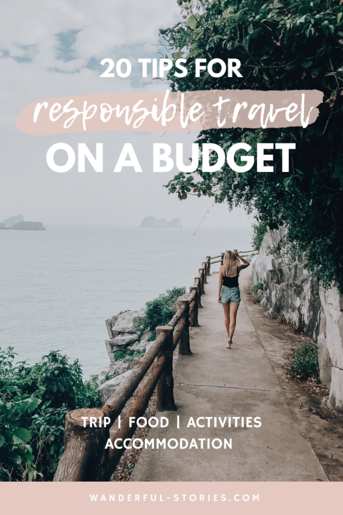 Ethical travel on a budget: Easy ways to travel responsibly!