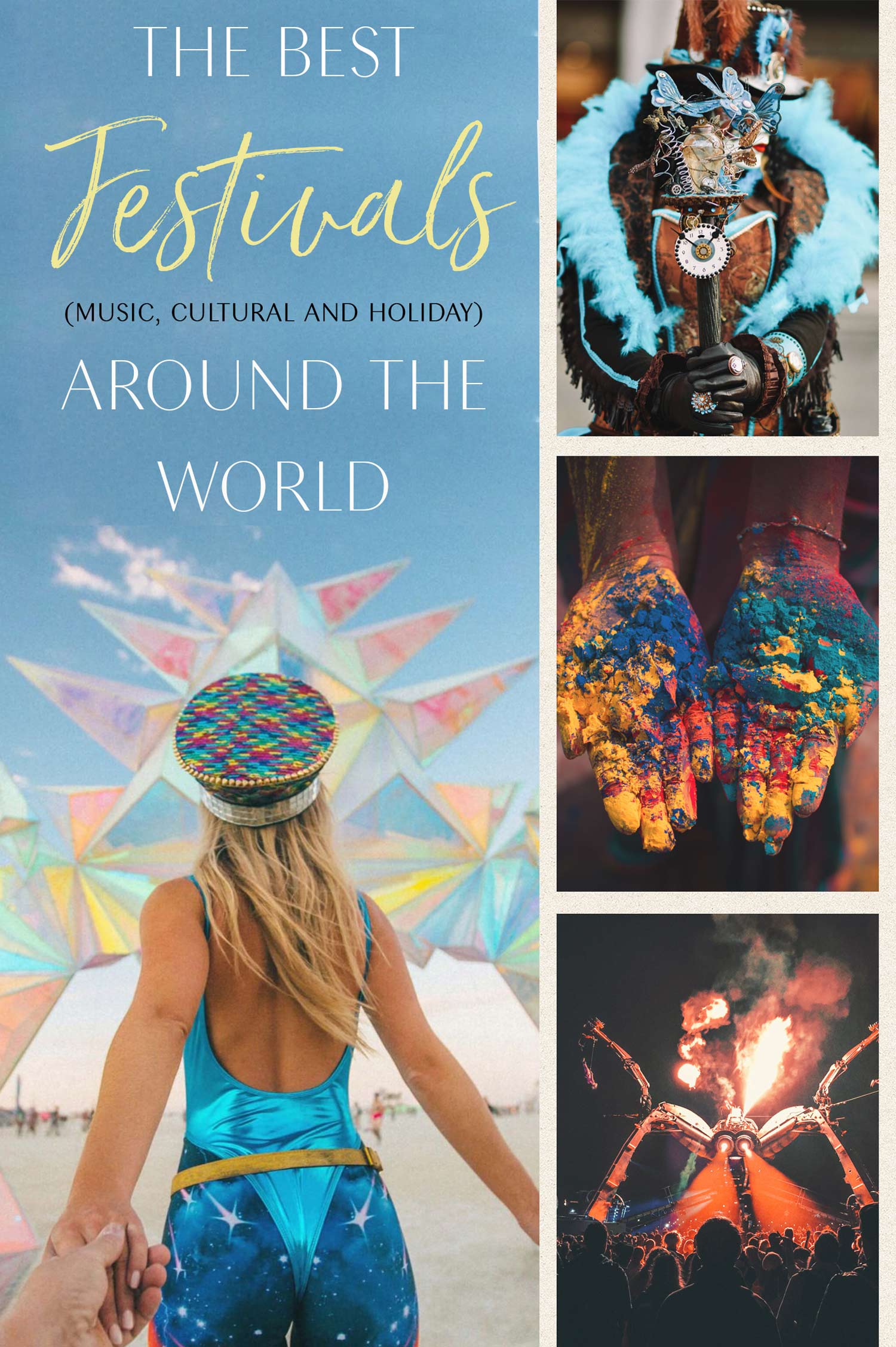 What are the best festivals around the world for travel lovers? These awesome events should be on your radar!