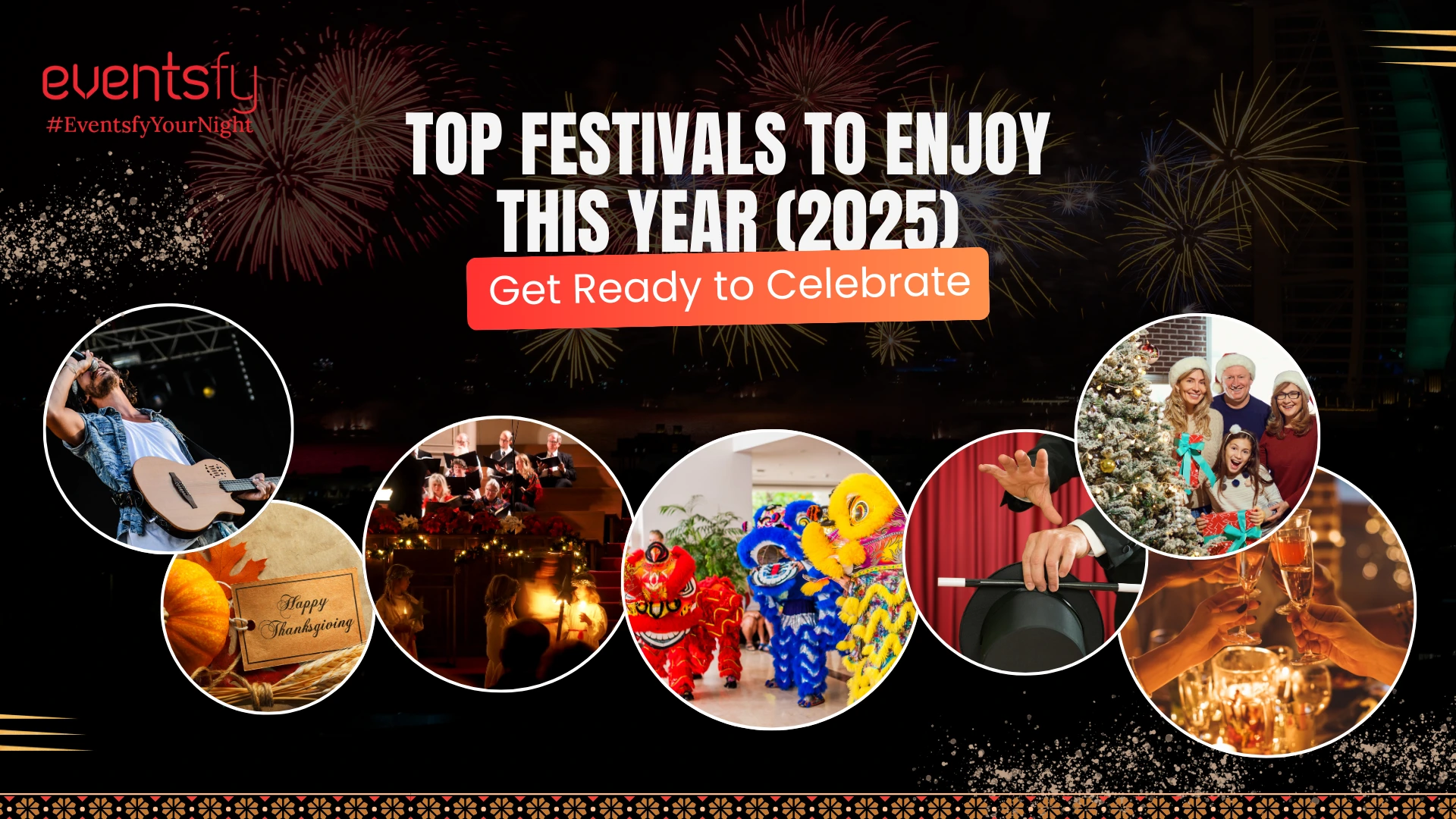 What are the top cultural festivals to visit in 2025? Heres your ultimate guide!