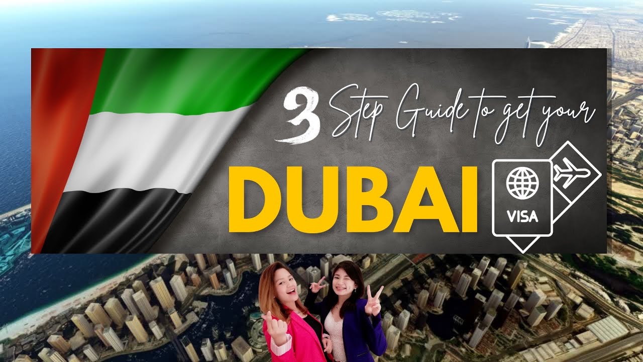 How to Get a Tourist Visa to the UAE: Follow These Simple Steps, Plus Helpful Advice to Speed Up Your Application