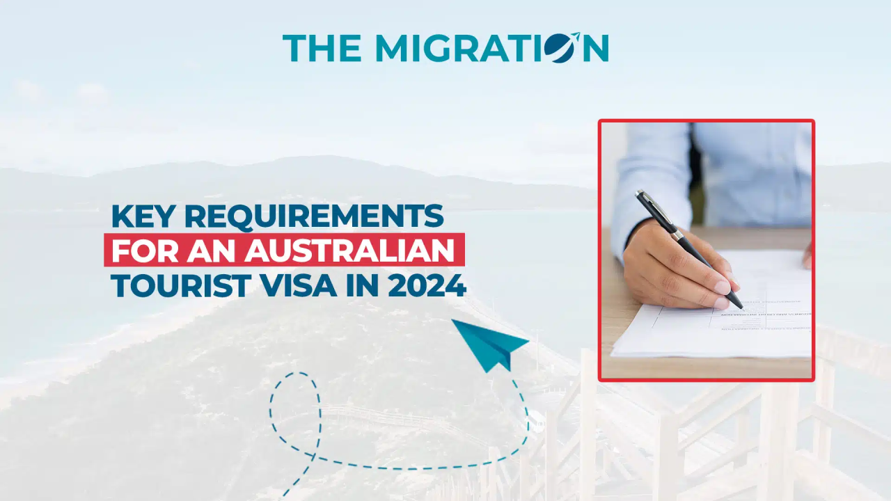Need an Australian Tourist Visa? Heres a Simple Guide on the Requirements