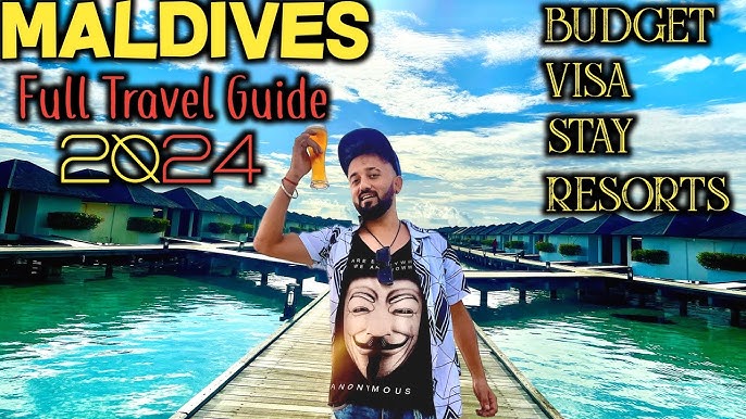 How to Get a Tourist Visa for the Maldives: The Ultimate Guide 2024