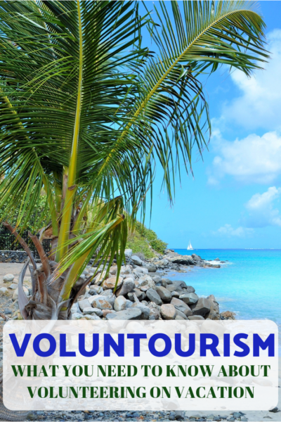 Volunteer Tourism: What You Need to Know Before You Go (Tips for Beginners)