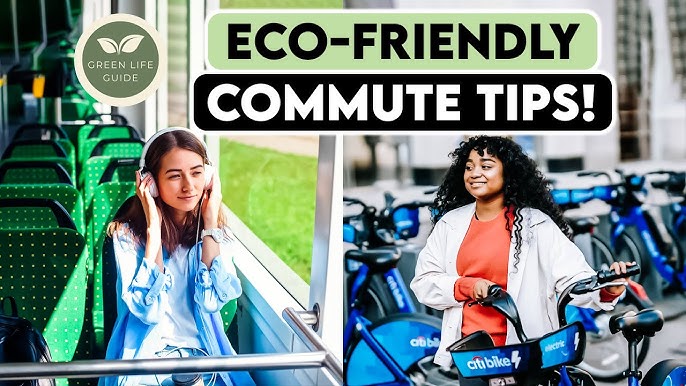 Eco-conscious transportation: Easy tips for daily commute!