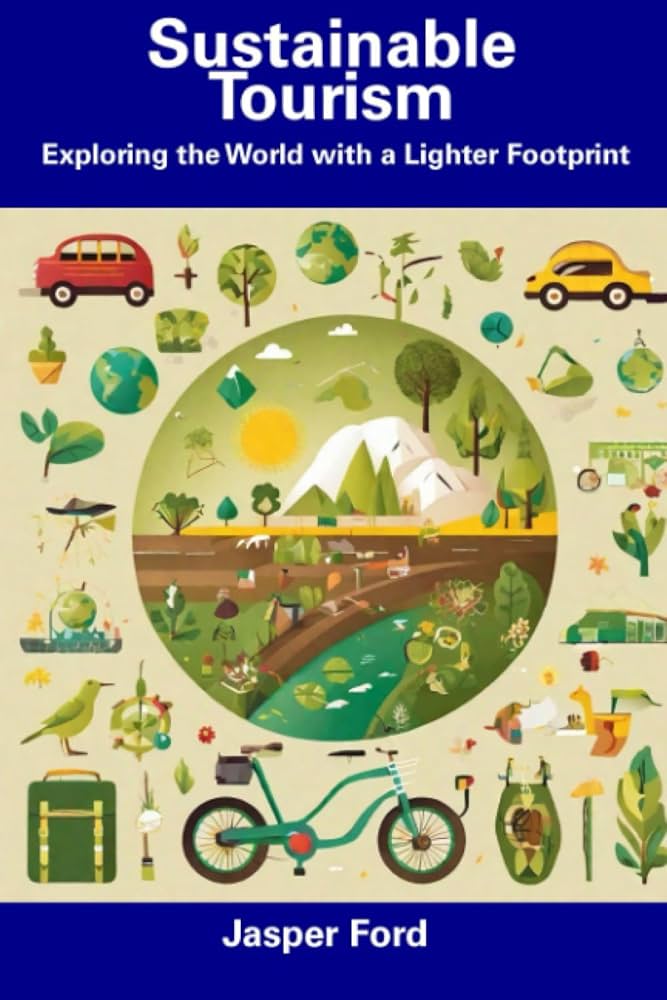 Book Sustainable travel packages: Explore the world responsibly.