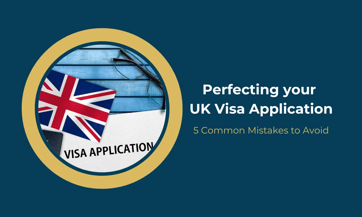 Applying for a UK visa: What is the process for applying for a UK visa? Avoid these common mistakes!