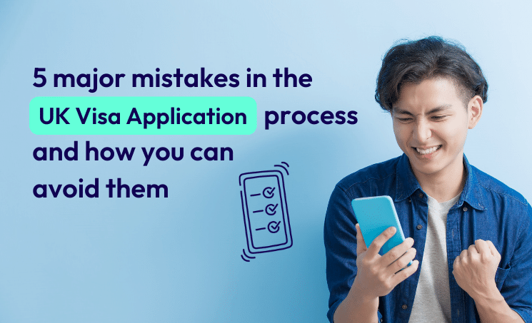 Applying for a UK visa: What is the process for applying for a UK visa? Avoid these common mistakes!