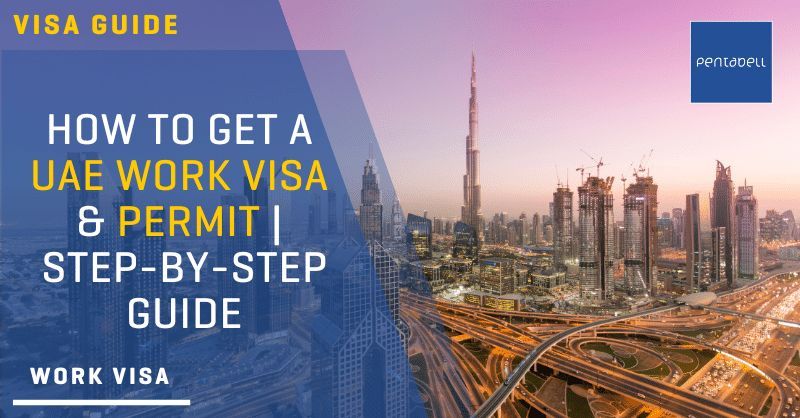 How to apply for a work visa for the UAE: Your Easy Guide!