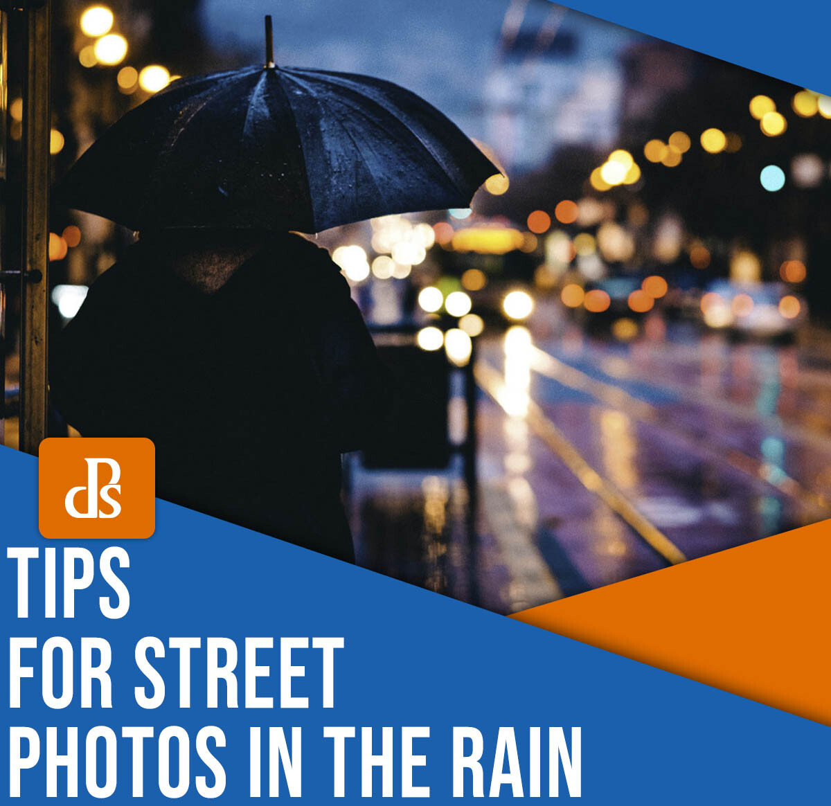 Love Rain Street? Check Out These Amazing Photography Tips