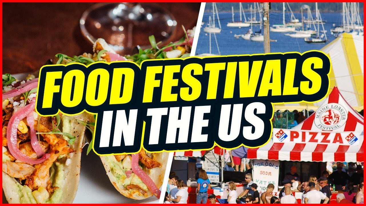 US Food Festival Guide (Top Destination Festivals for Food Lovers Ranked)
