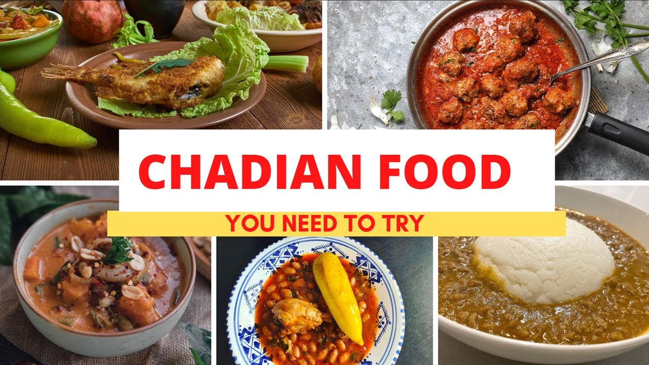 Best Food from Chad Africa, Easy Recipes for every test.