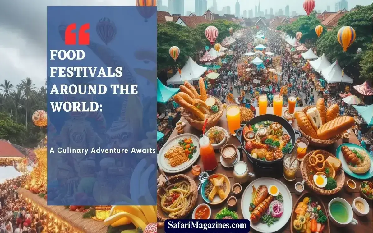 Which are the best food festivals in the world to visit with friends? Unforgettable taste experiences await you.