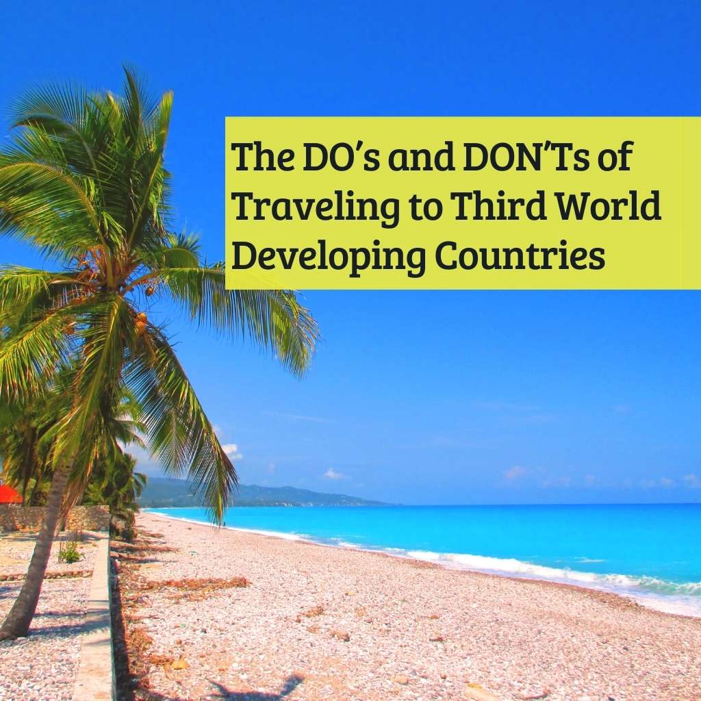 Travel Healthy: A Guide to Third-World Countries & Staying Well