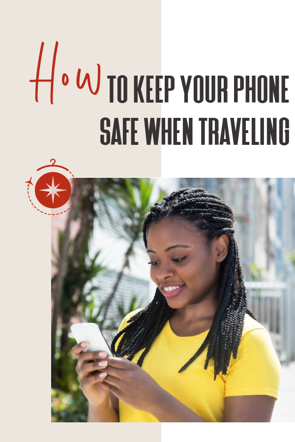 Easy steps for how to protect your smartphone from theft while traveling so you can enjoy your trip fully.
