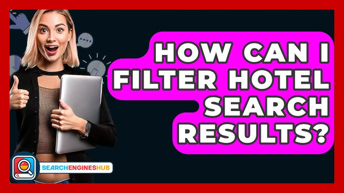 Learn how to book a budget hotel with search engine filters for the best price? Use these smart filter tricks.