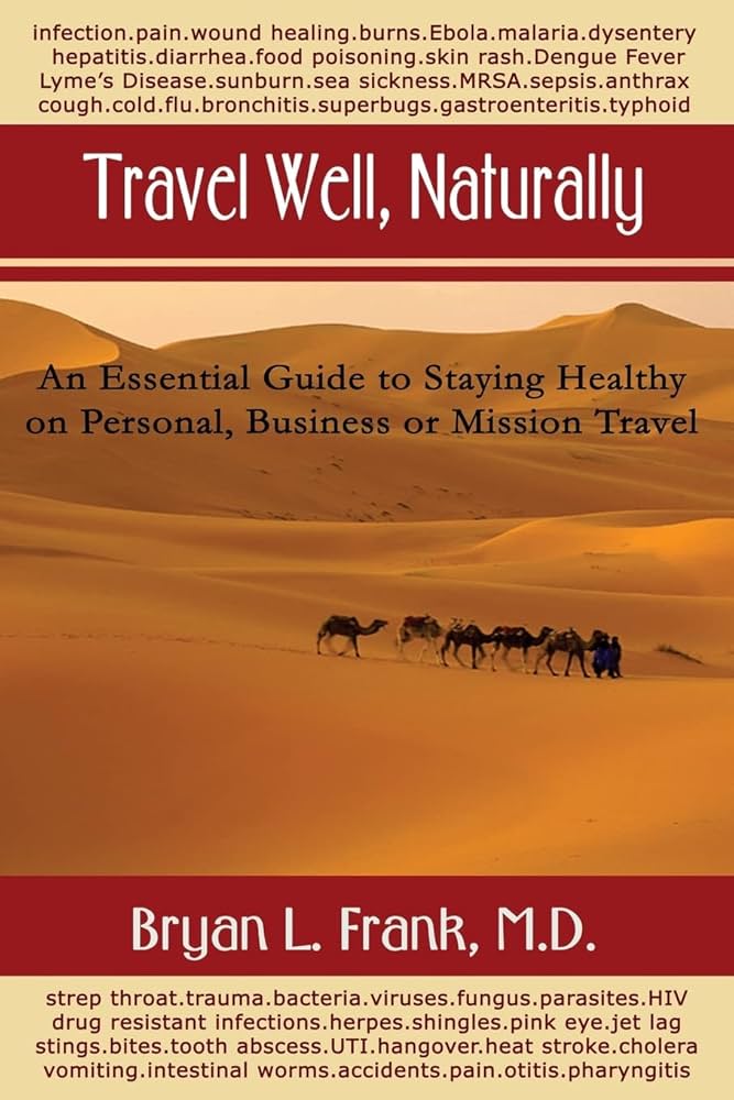 Travel Healthy: A Guide to Third-World Countries & Staying Well