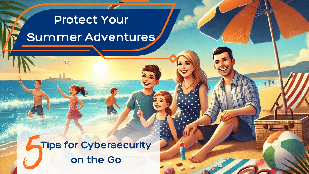 How to stay safe during a remote vacation physically and digitally? Top tips for your next getaway adventure.