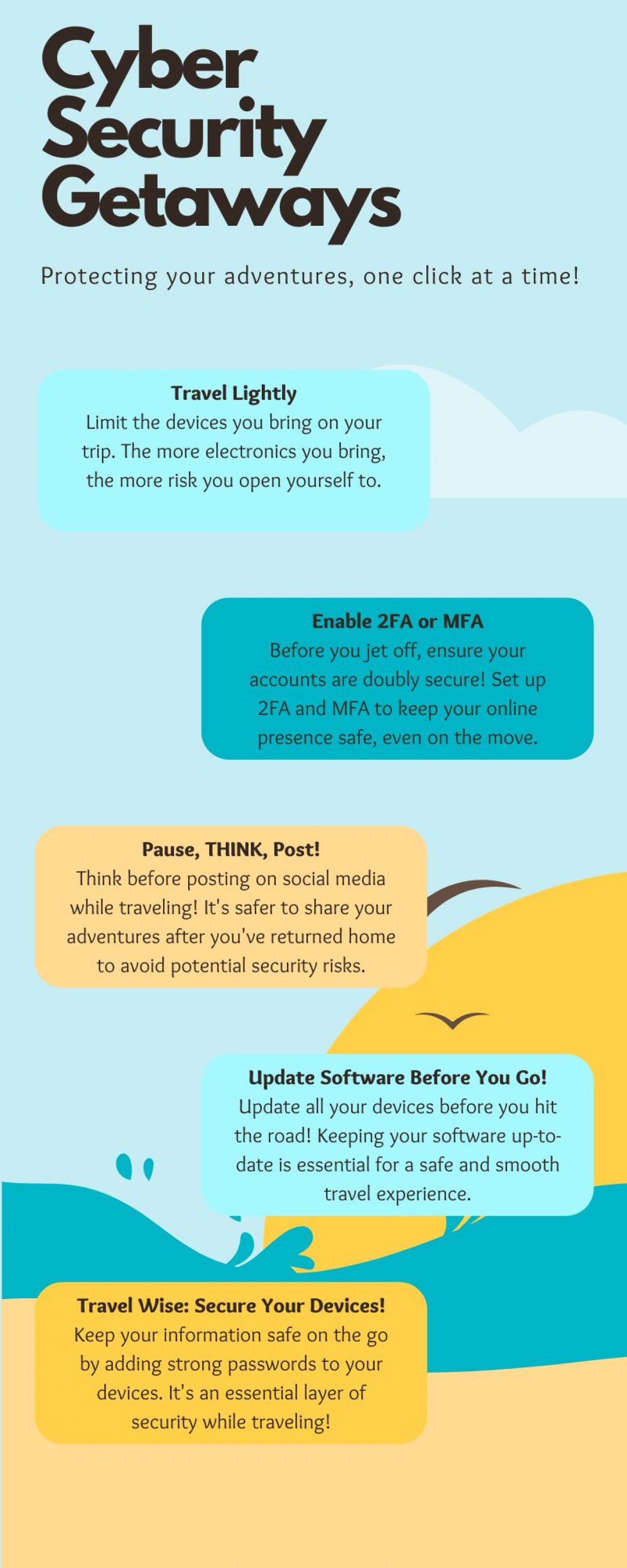 How to stay safe during a remote vacation physically and digitally? Top tips for your next getaway adventure.
