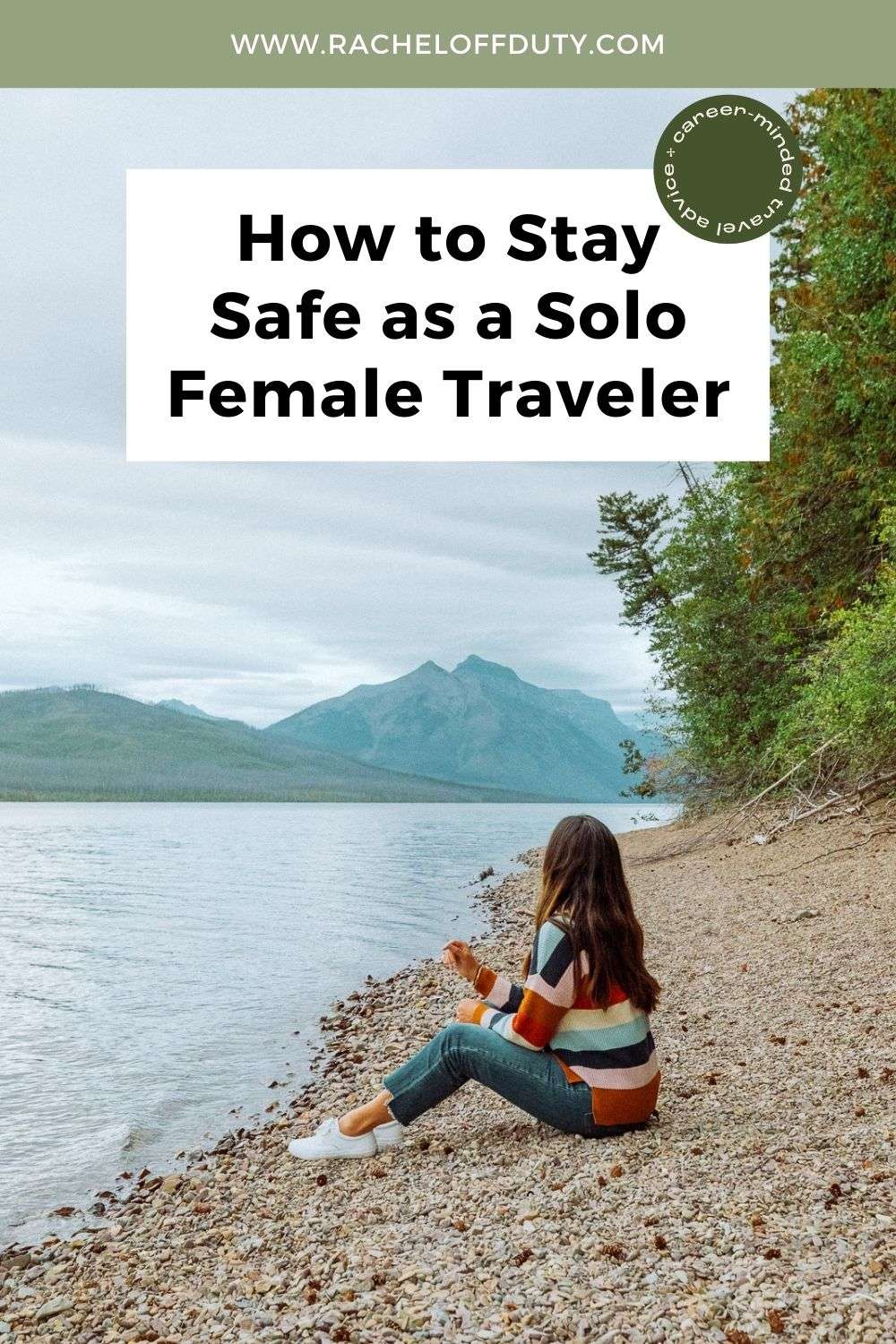 How to stay safe? Travel safety tips for solo female travelers every woman should know before exploring.