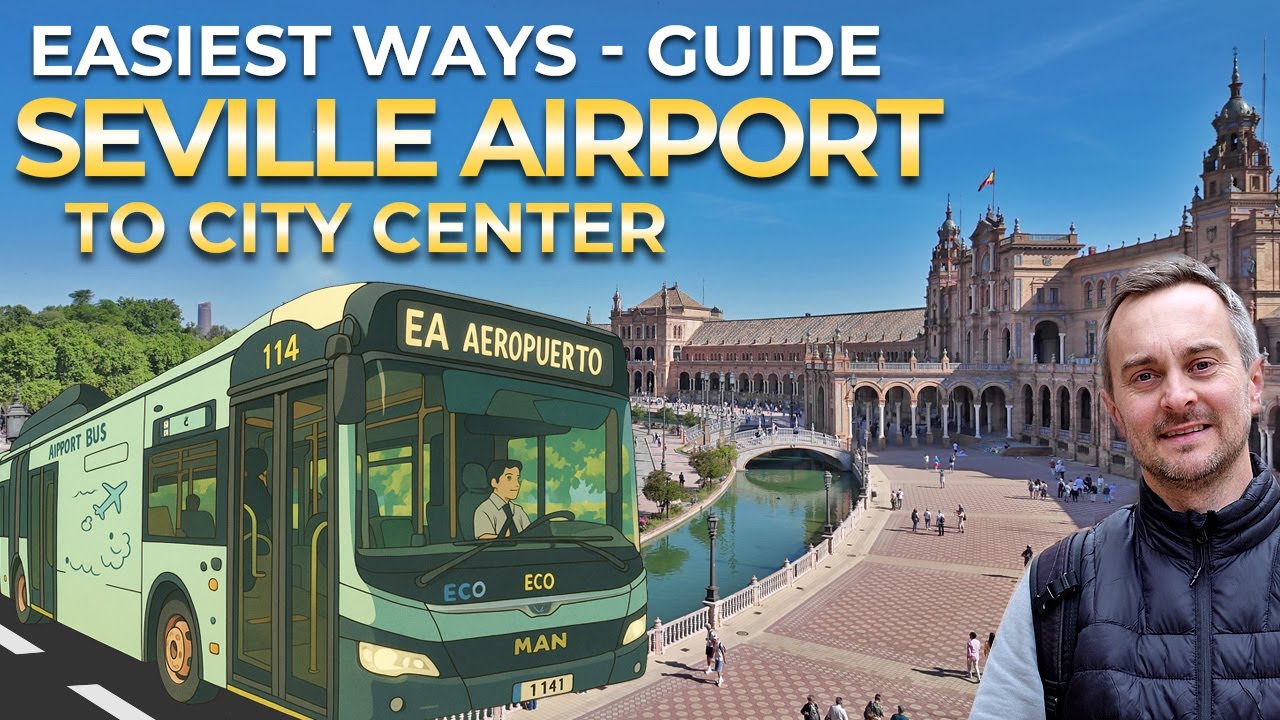 SVQ Airport Connections: How to get to city center (fastest Seville Airport transport guide).