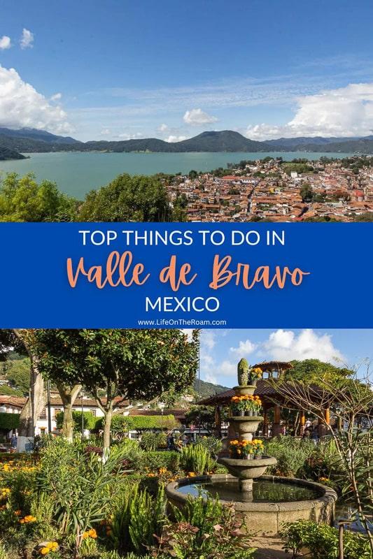 Planning a trip to valle de bravo? (Your ultimate guide for an unforgettable experience)