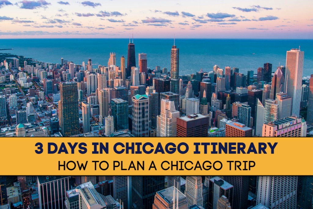 How to plan your chicago vacation itinerary? Here are simple steps for an awesome city adventure.