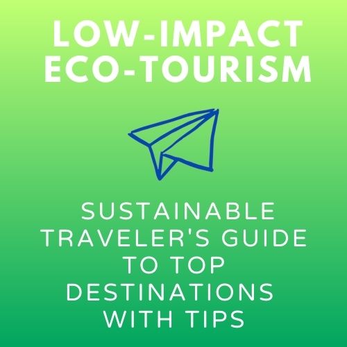 Low-impact Vacation Planning That Works Smart Tips for Green Trips