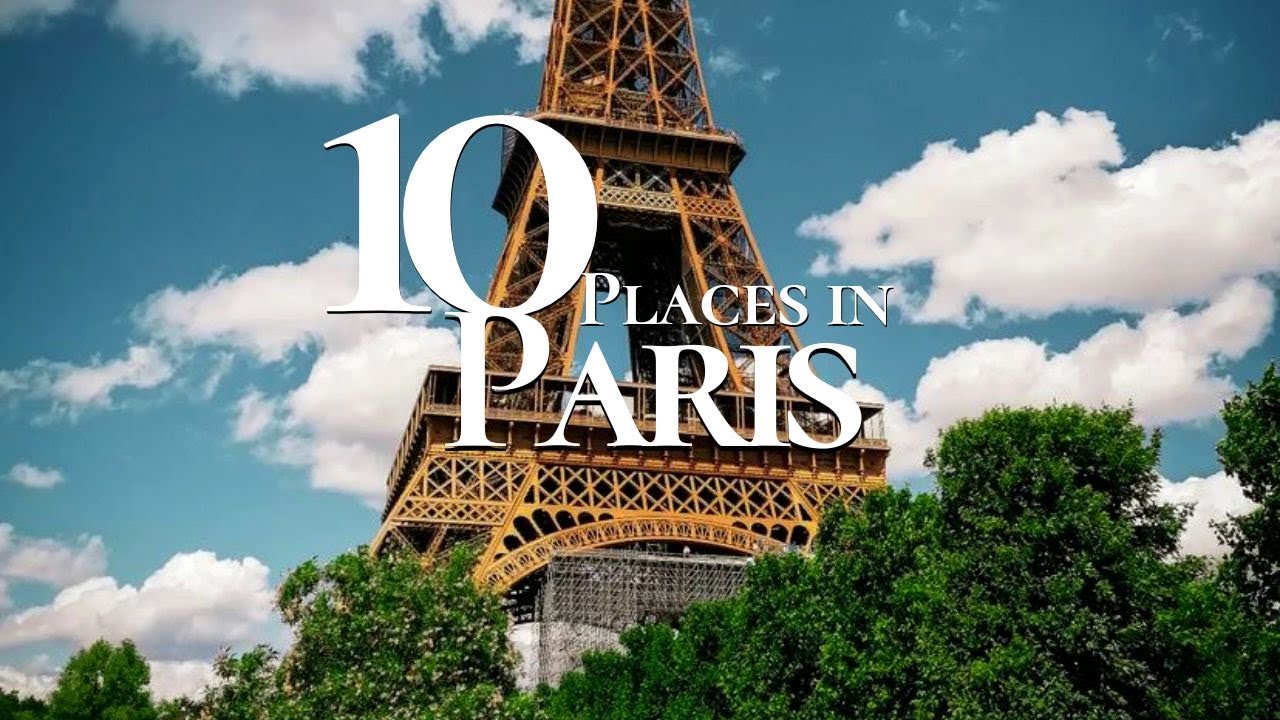 Paris Free Attractions List: 10 Amazing France Places You Must Explore Now
