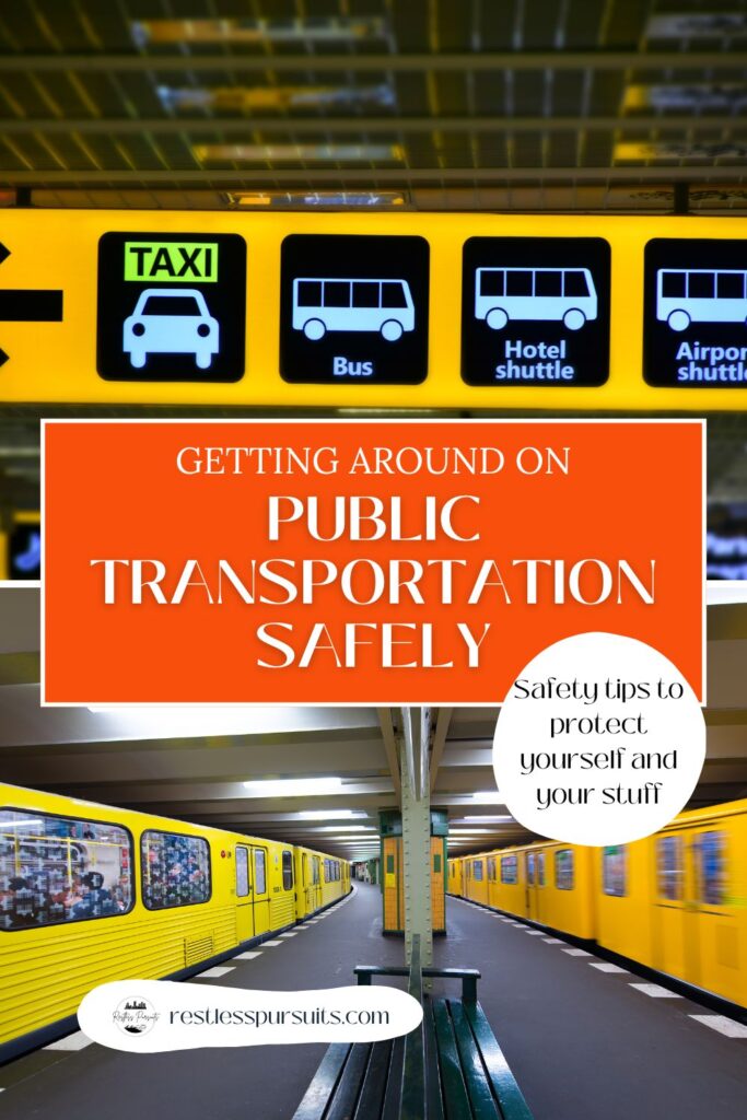 Staying safe abroad on buses and trains? Follow these simple safety rules!