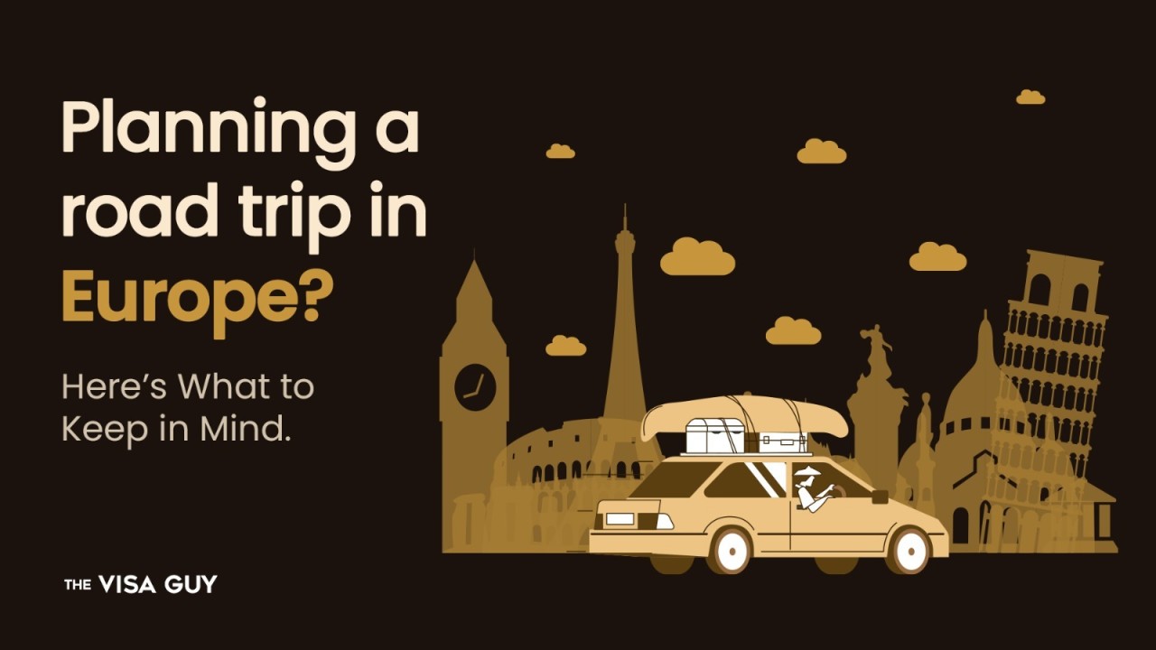 Planning a road trip Schengen visa requirements and how to get it (Essential Info)