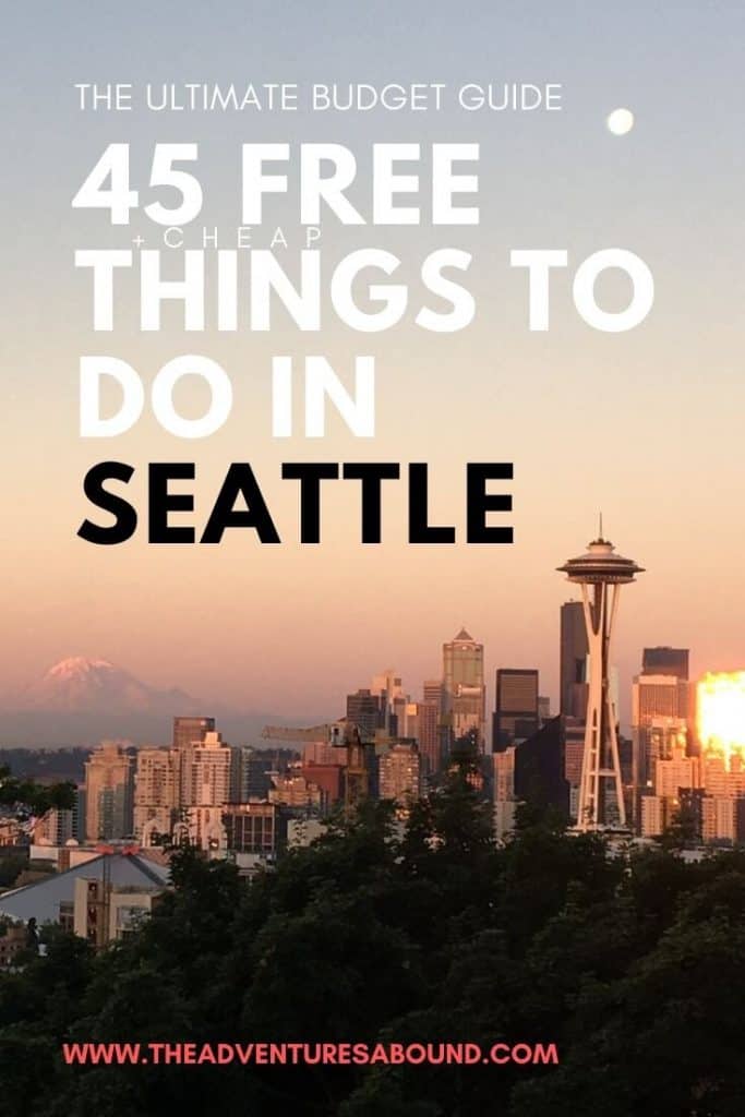 Seattle Free Activities Guide Explore the City With No Entry Fees
