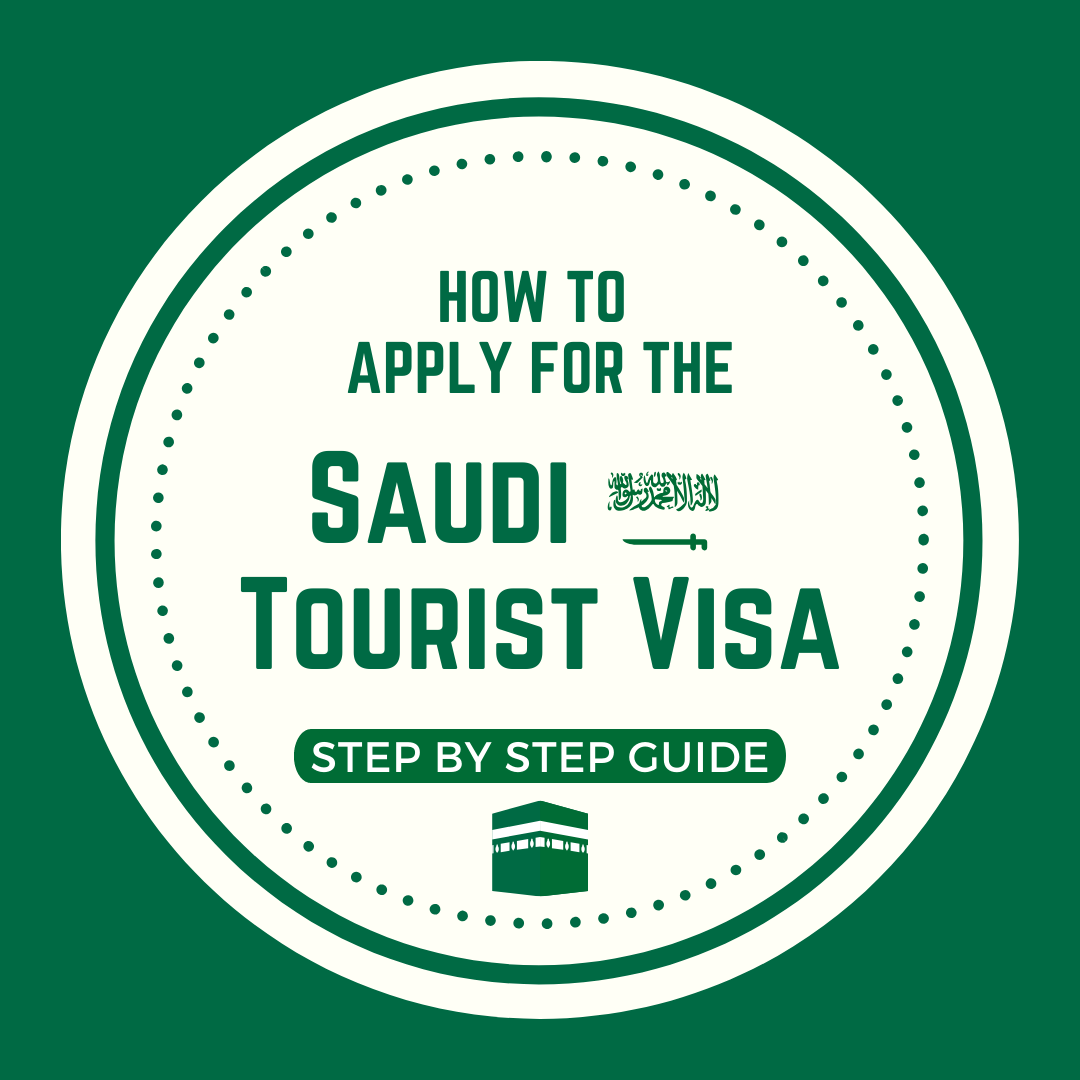 How to apply for a travel visa to Saudi Arabia your quick step-by-step guide