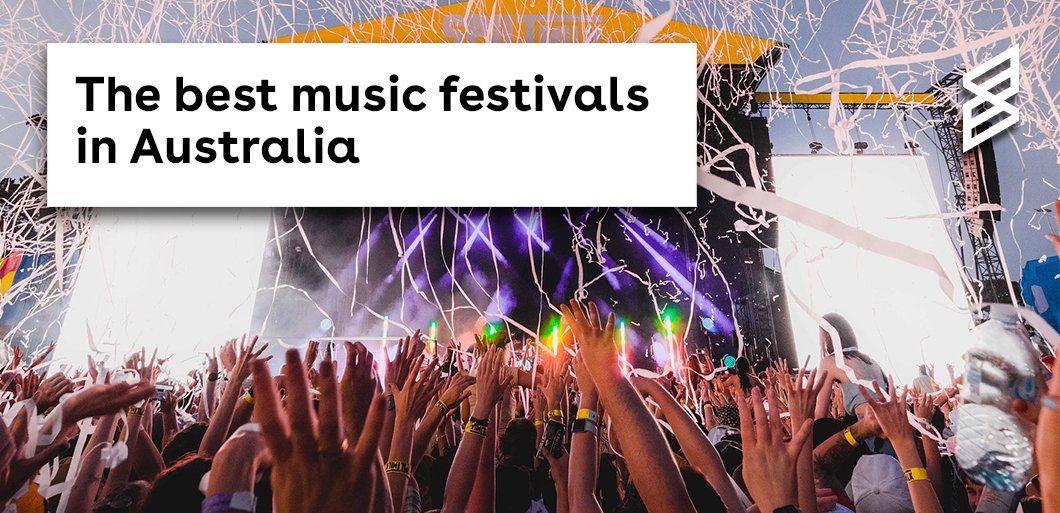 Where to Find Best Music and Arts Festivals in Australia 5 Top Picks!