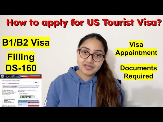 US tourist visa application tips: How to apply for a visitor visa to the US for tourism simply.